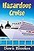 Hazardous Cruise (A Rachel ...