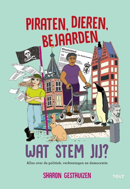 Piraten, dieren, bejaarden: wat stem jij? (Hardcover)