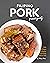 Filipino Pork Recipes: The ...