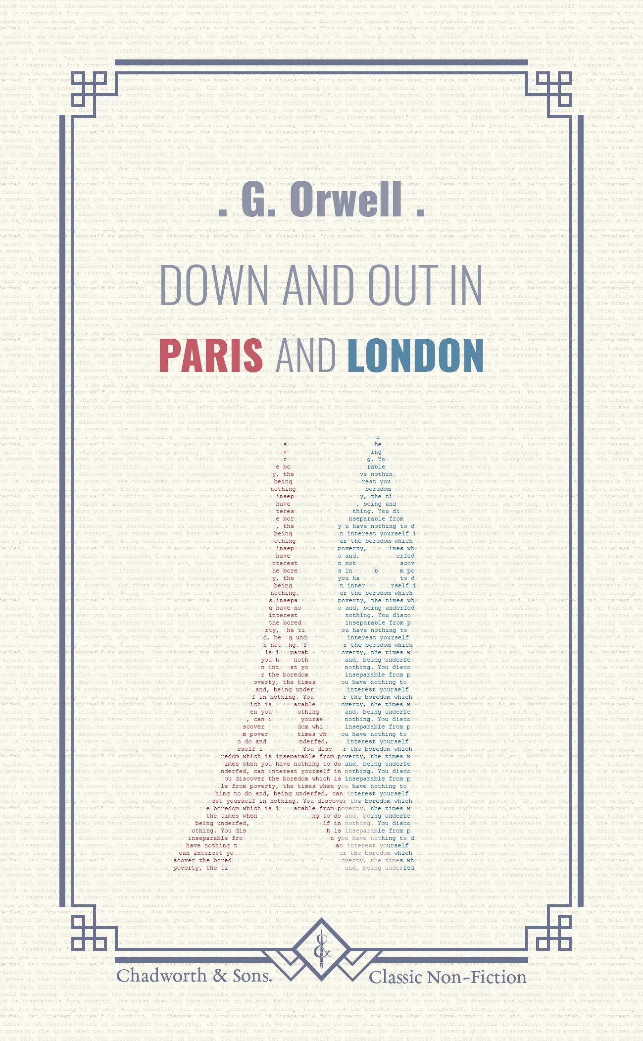 Down and Out in Paris and London: