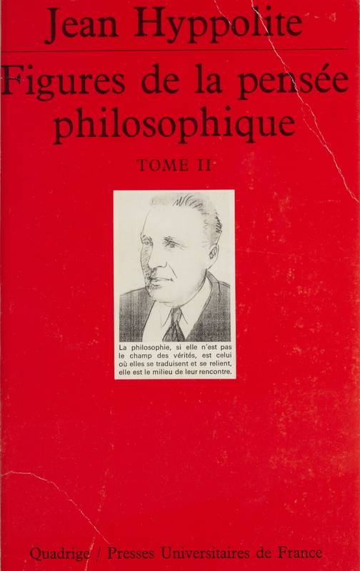 Figures de la pensée philosophique, 2 vols