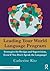Leading Your World Language Program: Strategies for Design and Supervision, Even If You Don’t Speak the Language!