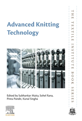 Advanced Knitting Technology (The Textile Institute Book Series)