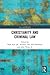 Christianity and Criminal Law by Mark     Hill
