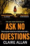 Ask No Questions