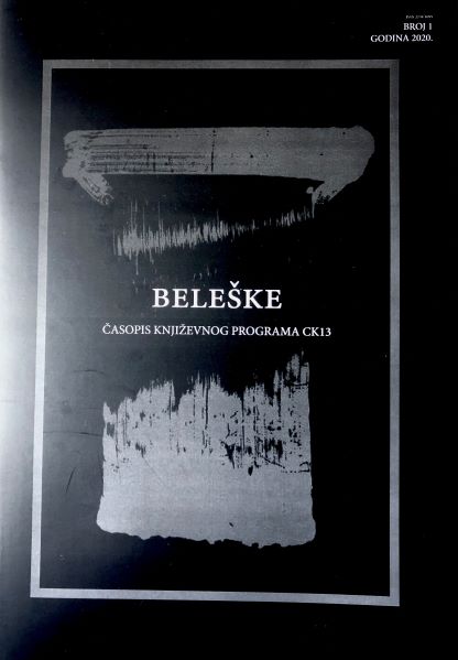 BELEŠKE. Časopis književnog programa CK13 #1