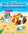 Billy the Borrowing Blue-Footed Booby by Sheila  Bair