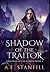Shadow Of The Traitor: Prem...