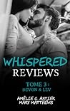 Whispered Reviews, Tome 3  by Amheliie