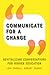 Communicate for a Change: R...