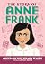 The Story of Anne Frank: A ...
