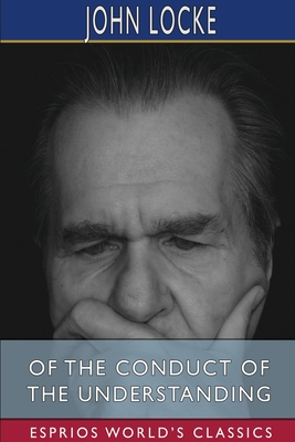 Of the Conduct of the Understanding
