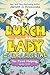 The First Helping (Lunch Lady Books 1 & 2): The Cyborg Substitute and the League of Librarians (Lunch Lady: 2-for-1 Special)