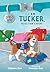 I Am Tucker, Detection Expert (Volume 6) by Catherine Stier