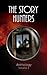 The Story Hunters Anthology...
