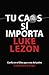 Tu caos sí importa by Luke Lezon