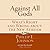 Against All Gods: What's Right and Wrong about the New Atheism