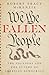 We the Fallen People: The F...