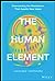 The Human Element: Overcoming the Resistance That Awaits New Ideas