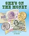 She's on the Money by Andrea  Hall
