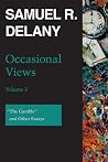 Occasional Views, Volume 2 by Samuel R. Delany