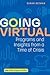 Going Virtual: Programs and Insights from a Time of Crisis