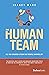 The Human Team: So, You Cre...