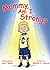 Mommy Am I Strong?