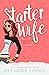Starter Wife (The Jilted Wi...