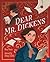 Dear Mr. Dickens by Nancy Churnin