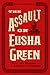 The Assault on Elisha Green by Randolph Paul Runyon