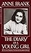 The Diary Of a Young Girl by Anne Frank The Diary Of a Young Girl by Anne Frank