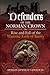 Defenders of the Norman Crown: Rise and Fall of the Warenne Earls of Surrey
