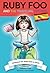 Ruby Goes to Spain (Ruby Foo and the Traveling Kitchen #2)