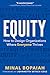 Equity: How to Design Organizations Where Everyone Thrives