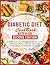 Diabetic Diet Cookbook After 50- Second Edition by Felicity Bath
