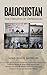 Balochistan: The Heights of...