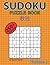 Sudoku Puzzle Book - 250 Plus Puzzles - Volume 1 by Martin Sutter