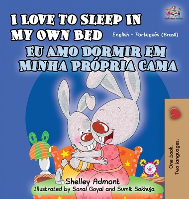 I Love to Sleep in My Own Bed: English Portuguese Bilingual Children's Book (English Portuguese Bilingual Collection) (Portuguese Edition)