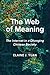 The Web of Meaning: The Internet in a Changing Chinese Society