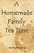 A Homemade Family Tea Time