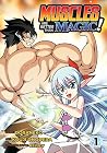Muscles are Better Than Magic! (Manga) Vol. 1 Muscles are Better Than Magic! (Manga) Vol. 1