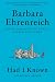 Had I Known: Collected Essays