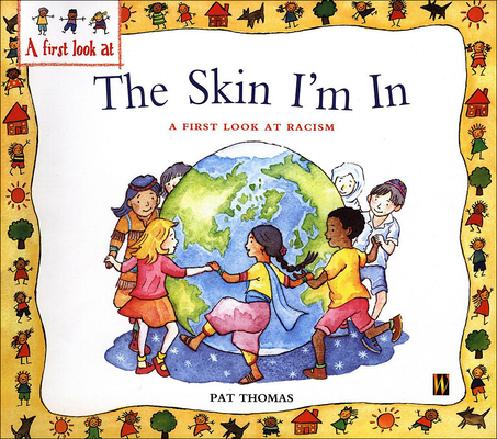 The Skin I'm in (First Look at Books (Paperback))