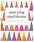 Everyday Confidence: 365 ways to a fearless life (365 Ways to Everyday...)