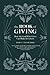 The Book of Giving: How the God Who Gives Can Make Us Givers