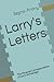 Larry's Letters: The Person...