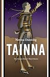 Tainna by Norma Dunning