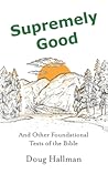 Supremely Good: A...