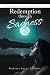 Redemption through Sadness: The awakening of century old curse...